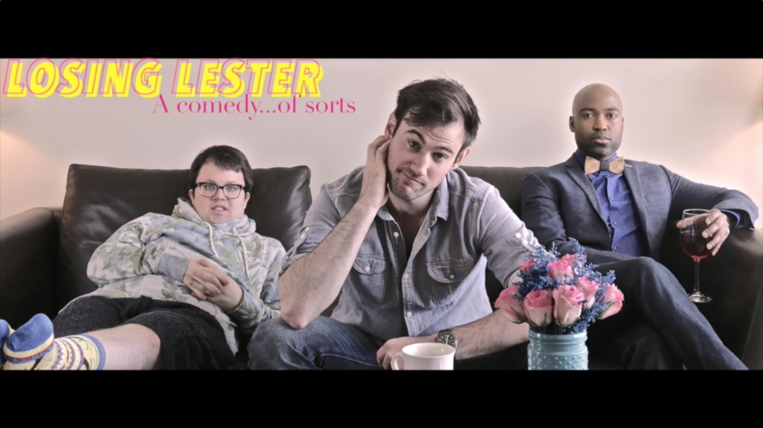 Losing Lester: A Comedy of Sorts