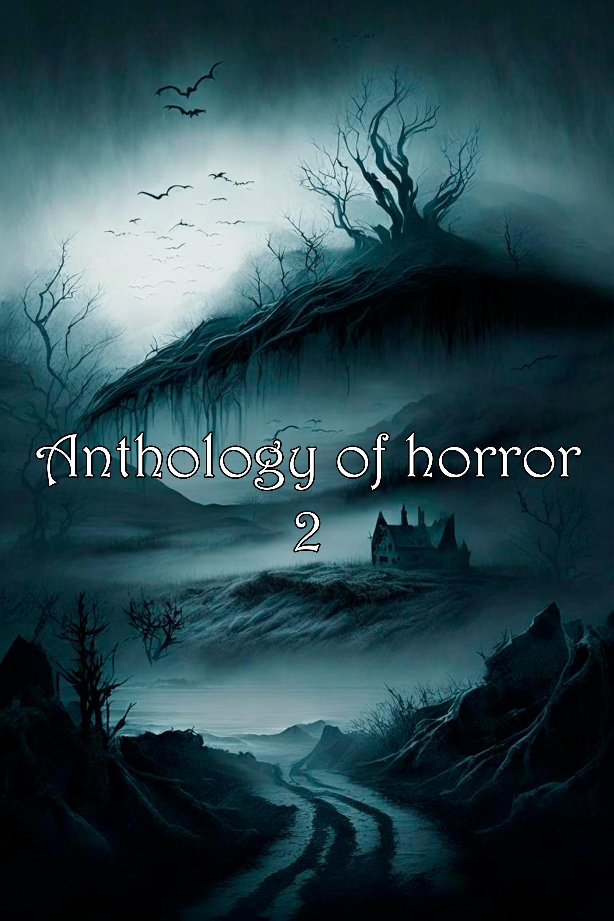 Anthology of Horror 2