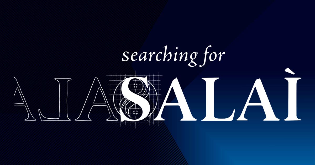 Searching for Salai