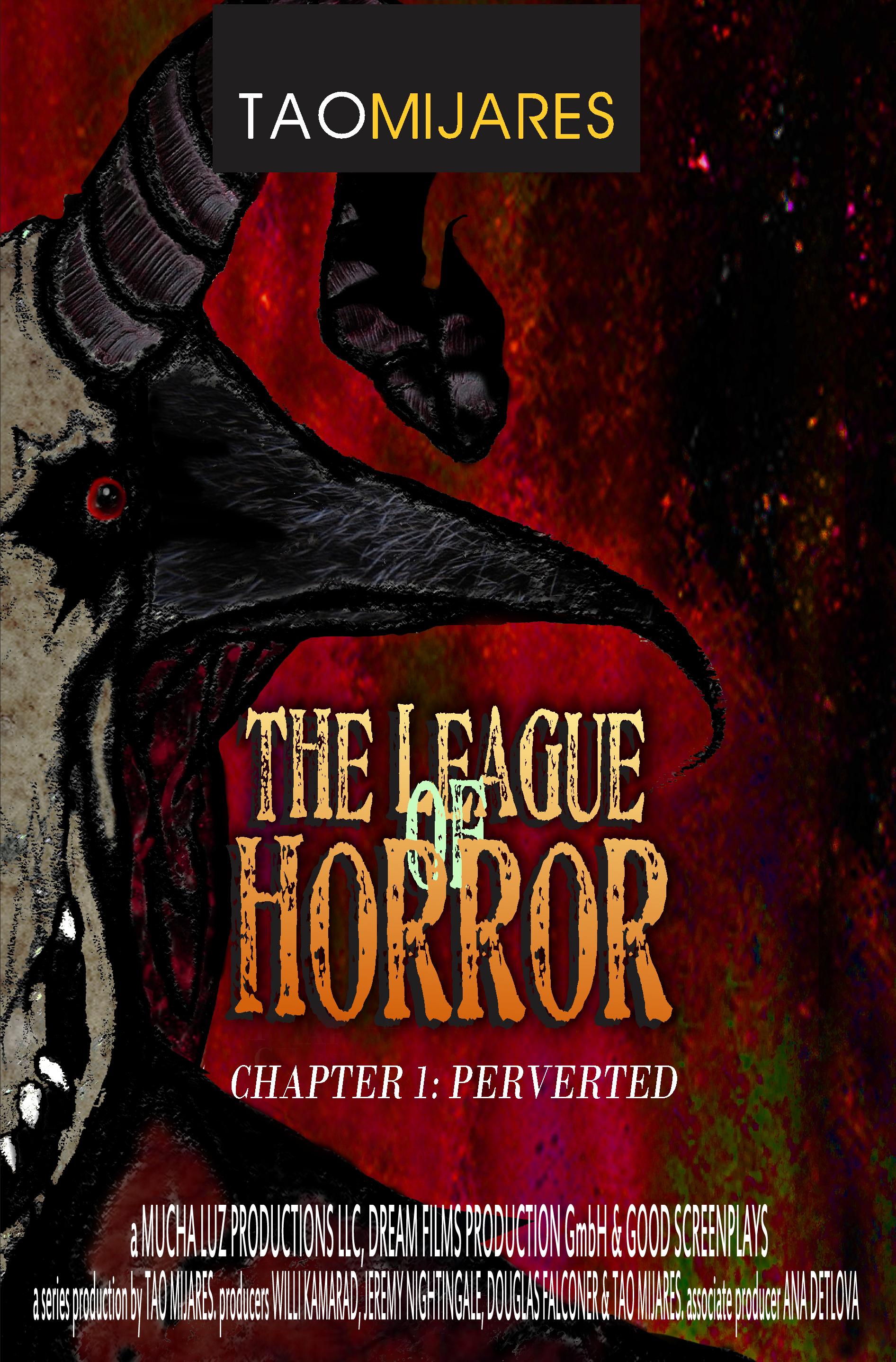 The League of Horror, Chapter One: Perverted