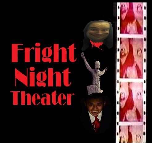 Fright Night Theater