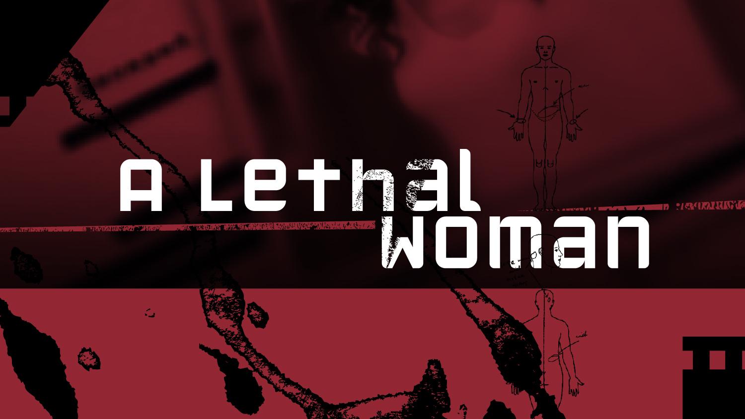 A Lethal Woman