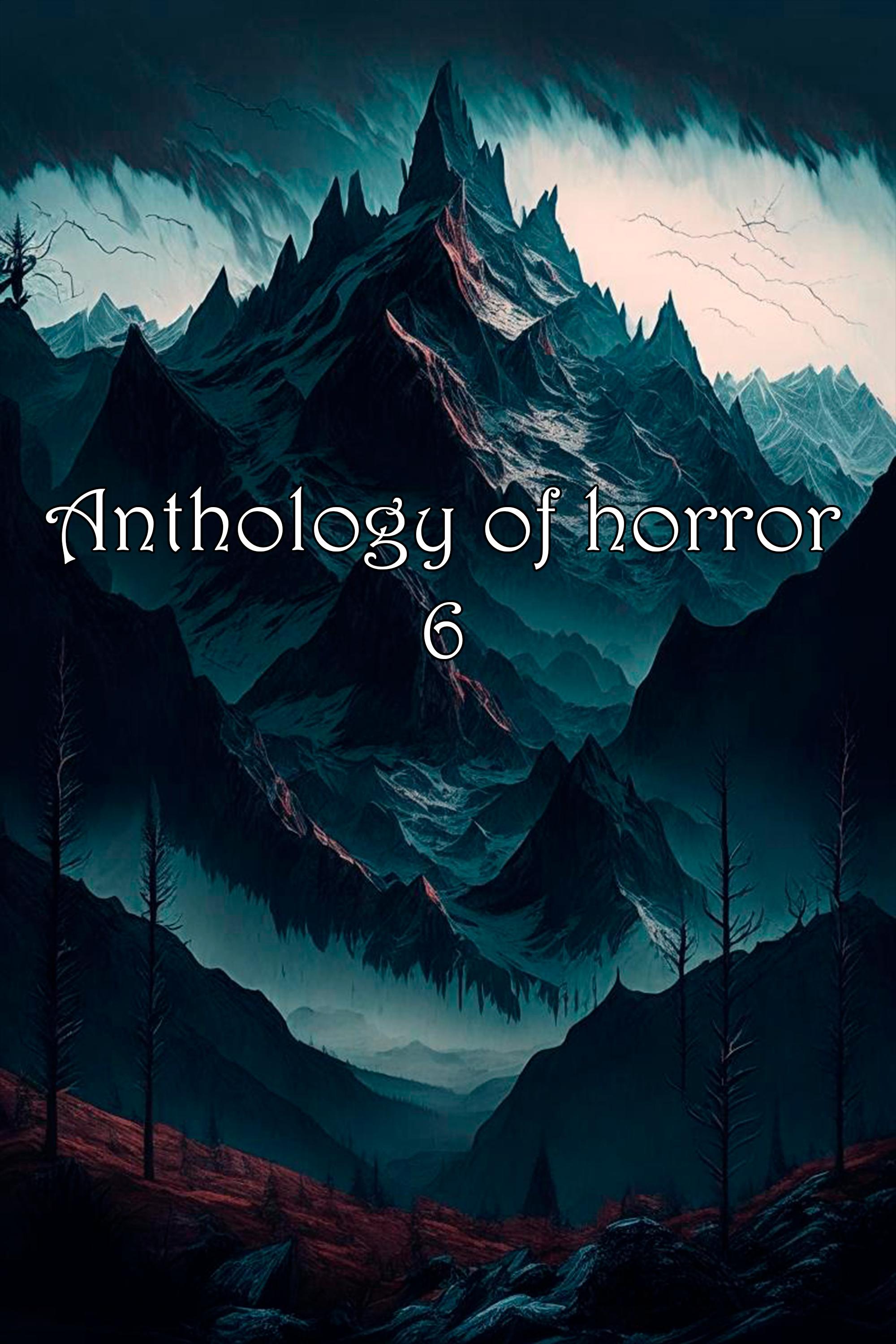 Anthology of Horror 6