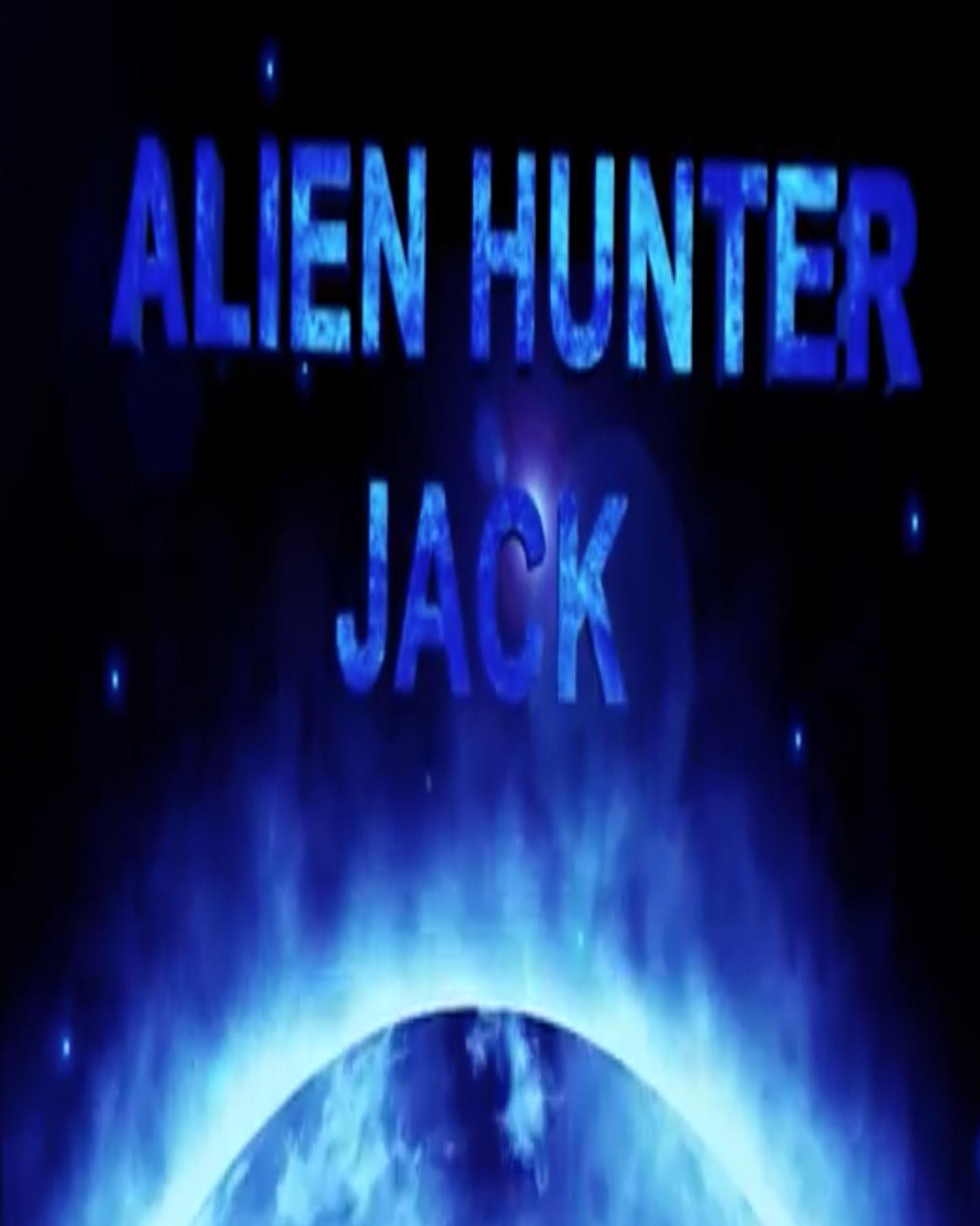 Alien Hunter Jack