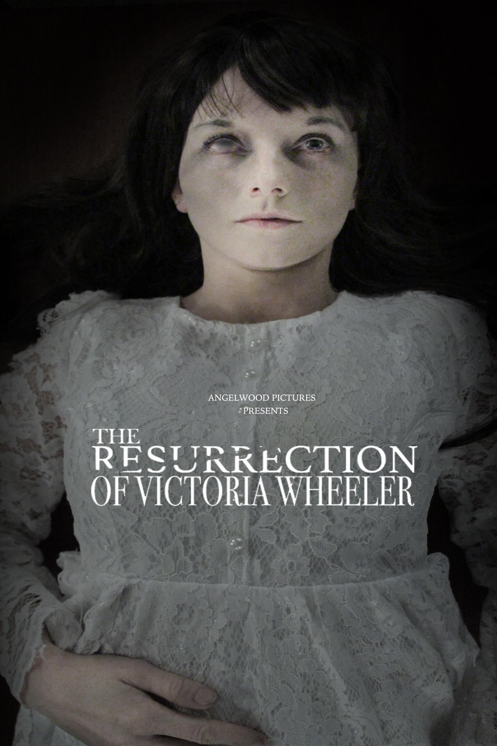 The Resurrection of Victoria Wheeler