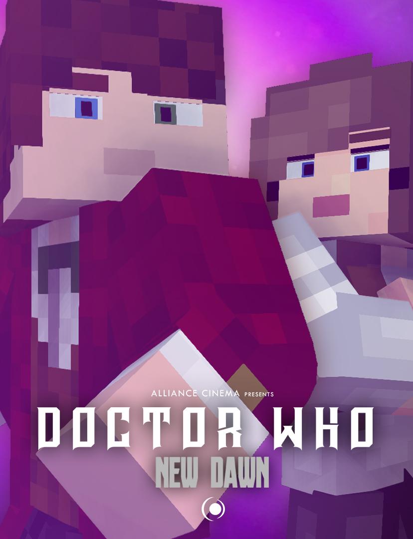 Doctor Who: New Dawn a Mineimator Movie