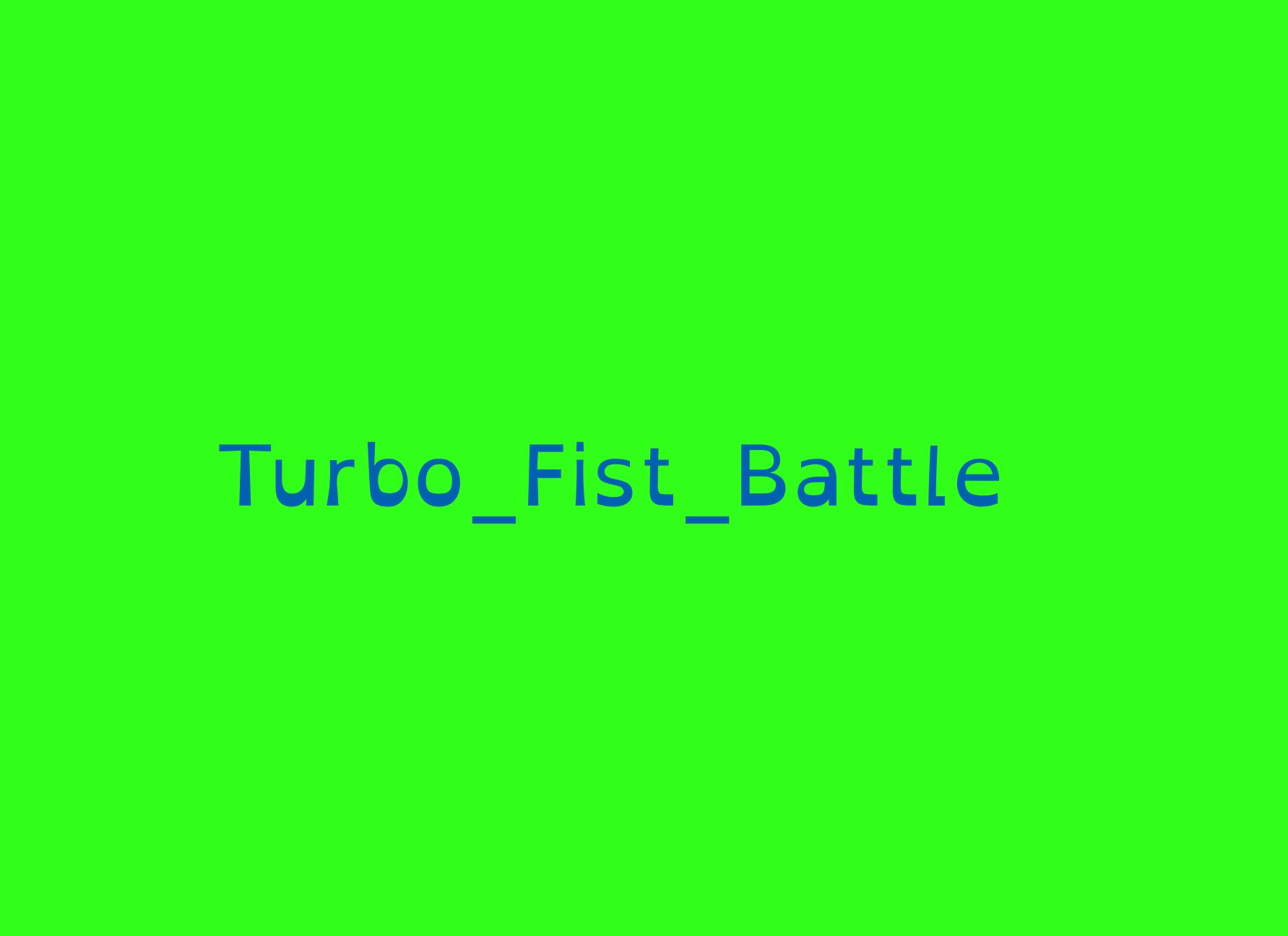 Turbo_Fist_Battle