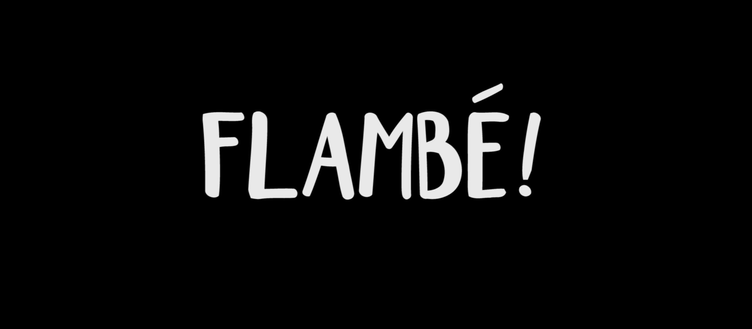 Flambé Comedy