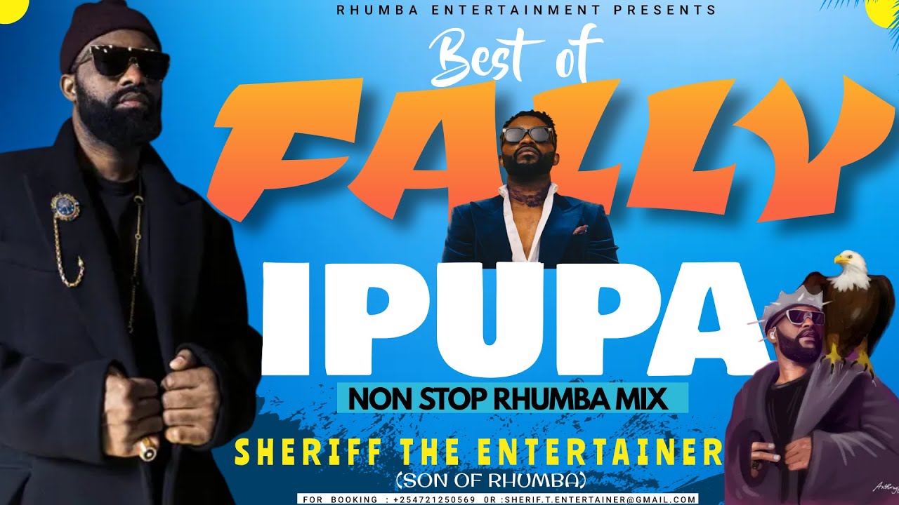 ??BEST OF FALLY IPUPA ??SLOW RHUMBA ??NINSTOP 2022✨-SHERIFF THE ENTERTAINER??(son of rhumba)