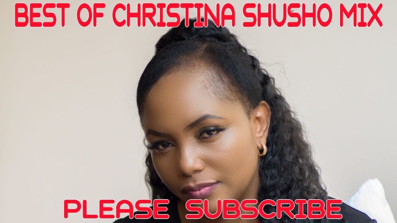BEST OF CHRISTINA SHUSHO GOSPEL MIX  SWAHILI PRAISE WORSHIP MIX RELAX,MTETEZI,UNIKUMBUKE,NINGARE