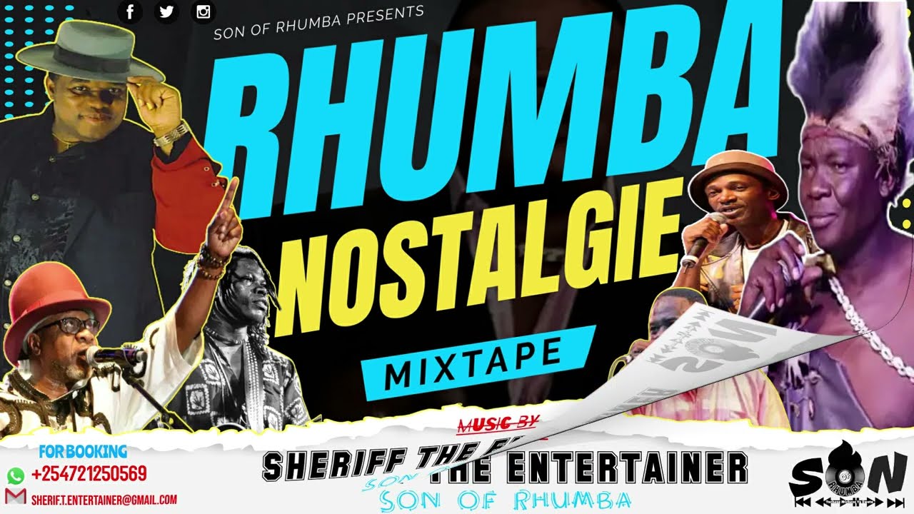 RHUMBA NOSTALGIA  MIXTAPE 2022 FT ✨MADILUKANDABONGO S.MAPANGALATABULEYSHERIFF THE ENTERTAINER