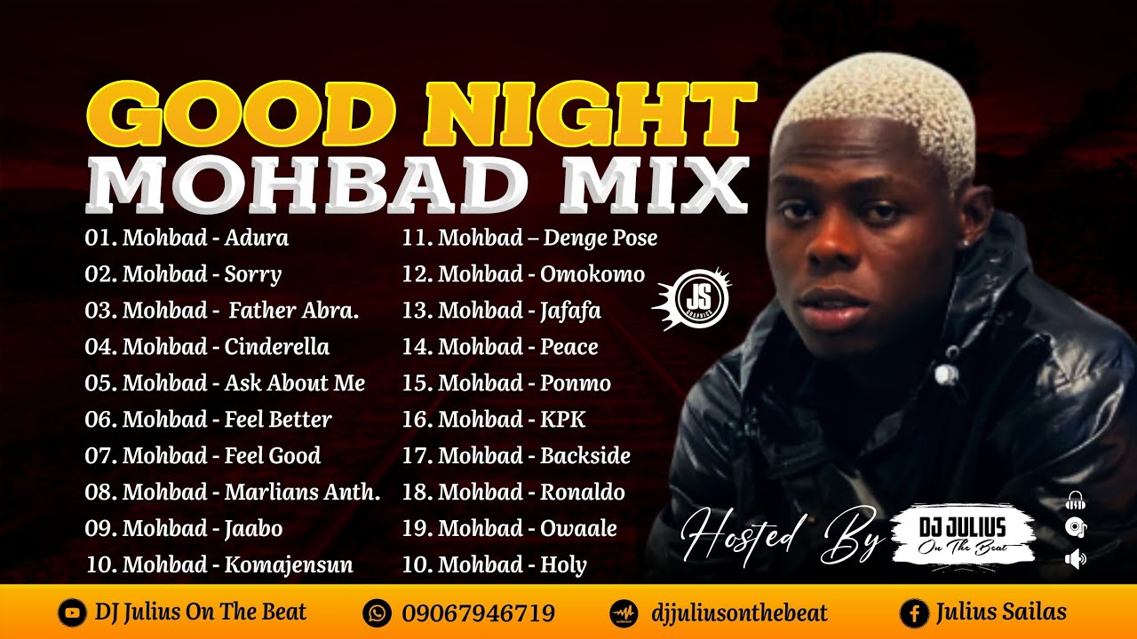 DJ Julius Good Night MOHBAD Mix 2023 {09067946719}