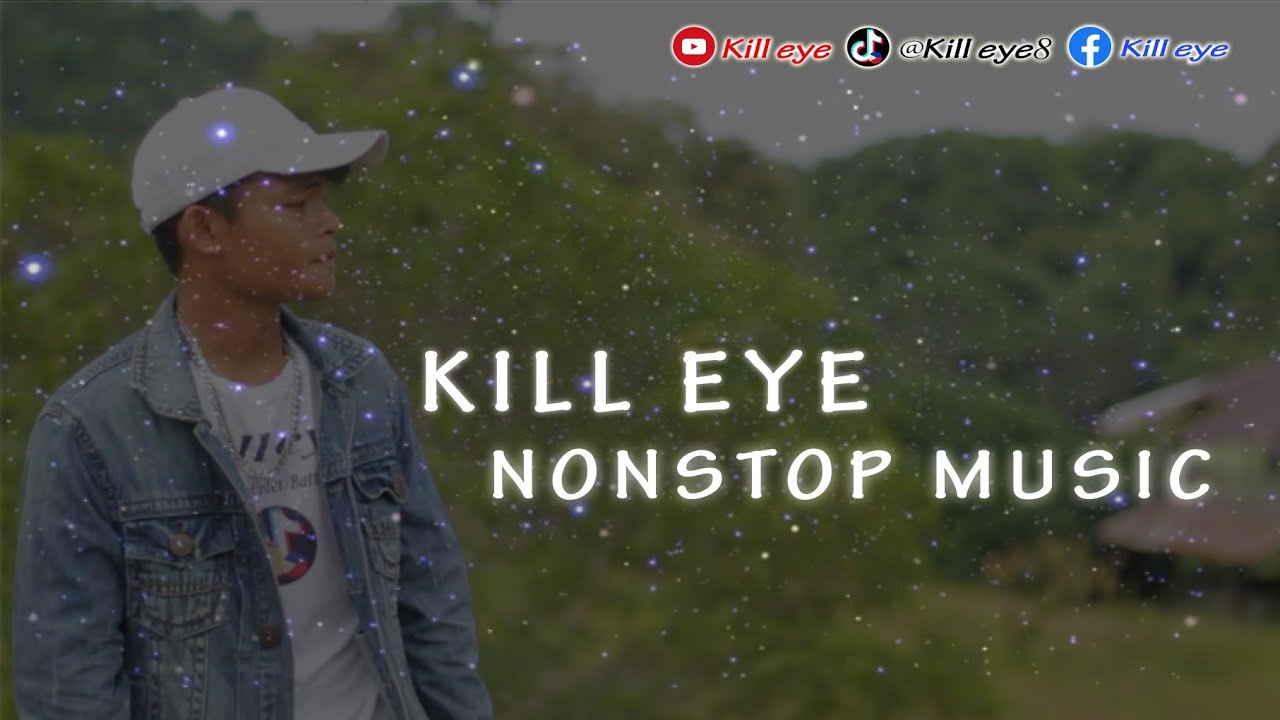 Kill eye NONSTOP Music (Album)