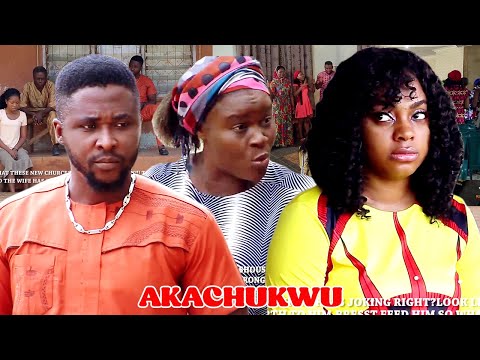Poster AKACHUKWU - 2021 LATEST NIGERIAN NOLLYWOOD IGBO MOVIR FULL HD