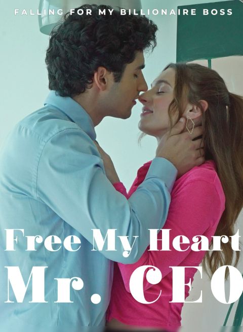 Free My Heart Mr.CEO
