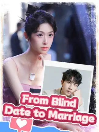 From Blind Date to Marriage (2024) poster