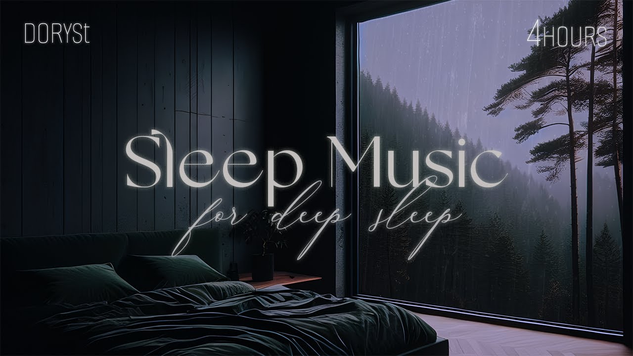 4Hours - Sleep Music For Deep Sleep, Relaxing Sleep Music, Soft Rain Sleep, Piano Chill | DorySt