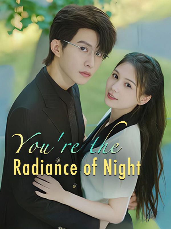 Poster You're the Radiance of Night
