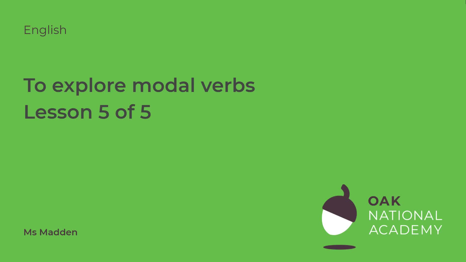 To explore modal verbs