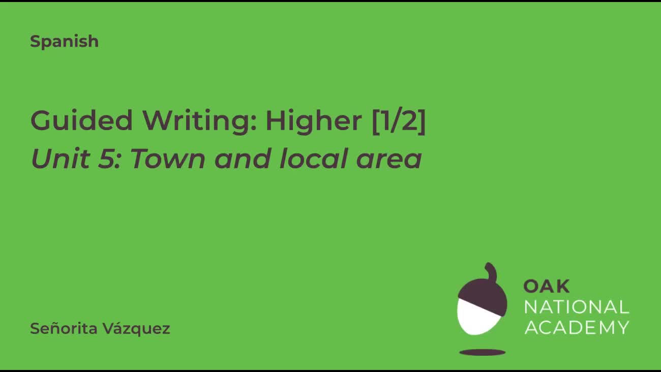 Guided Writing: Higher (Part 1/2)