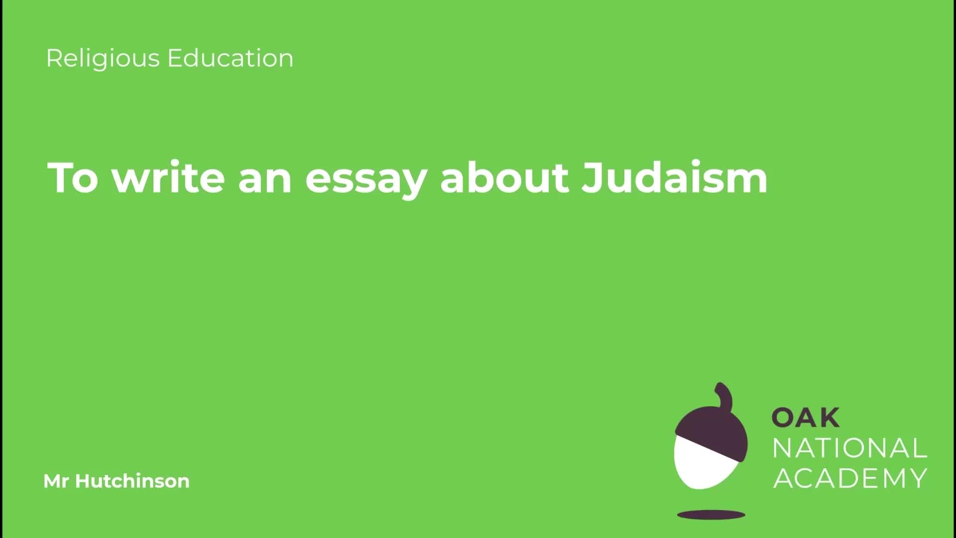 To write an essay about Judaism (Part 1)