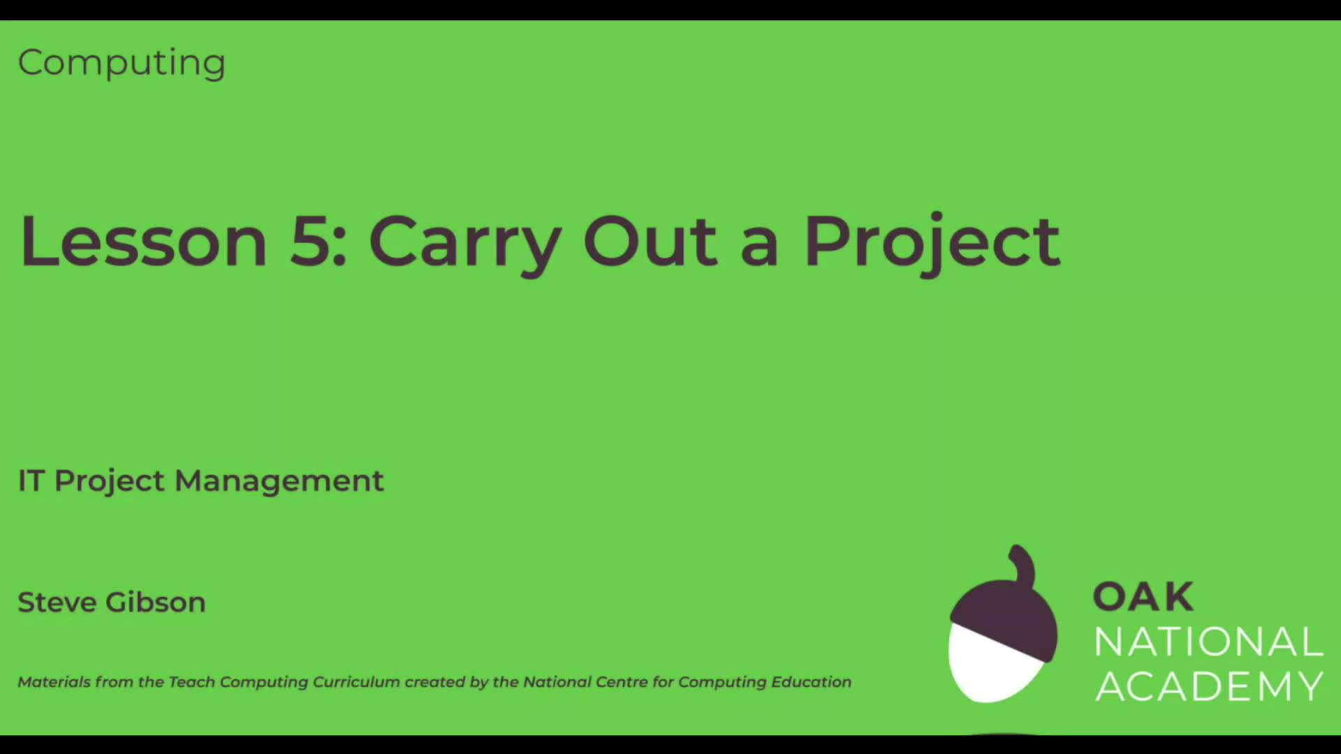 Carry out a project
