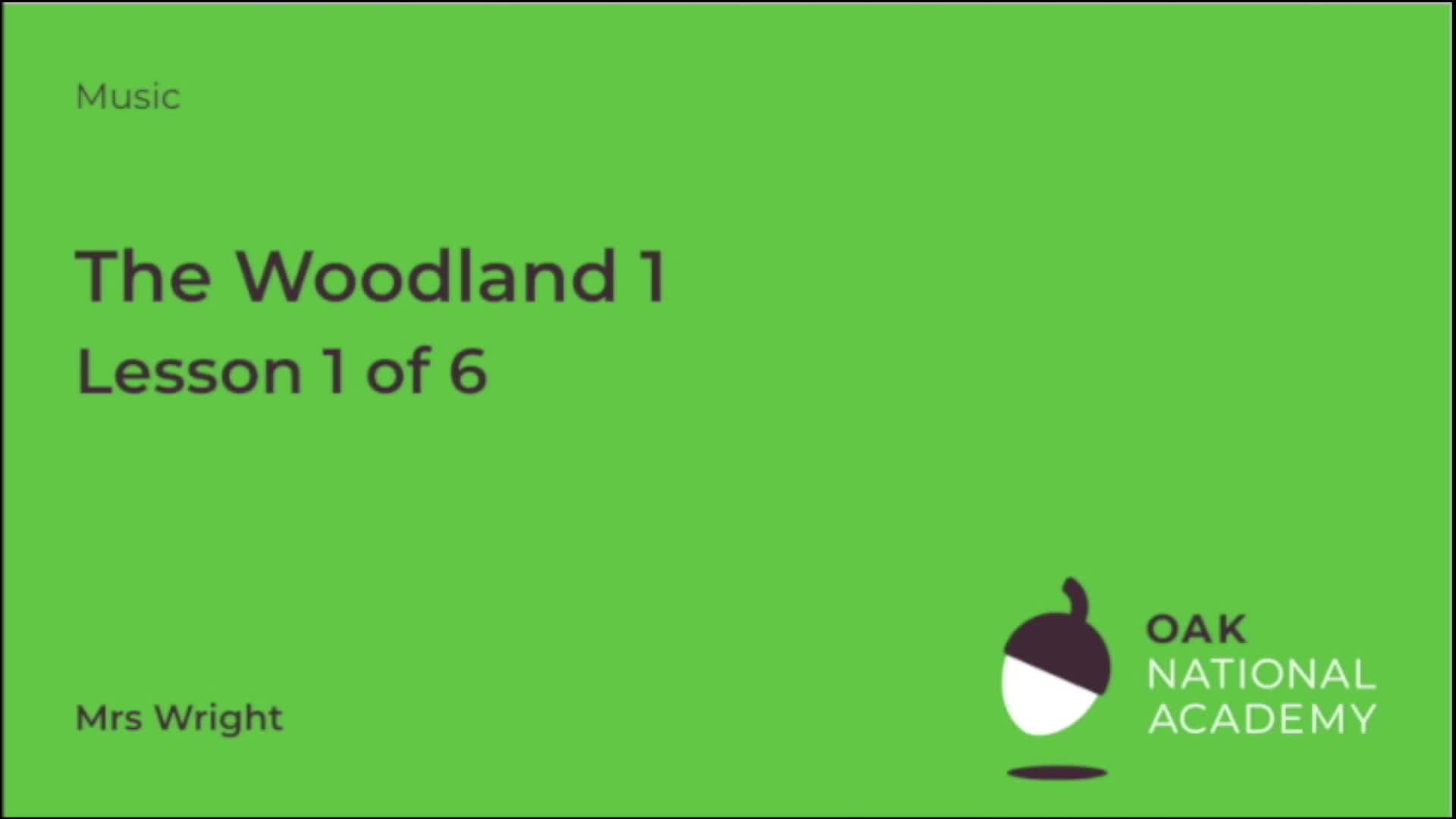 The Woodland (Part 1)