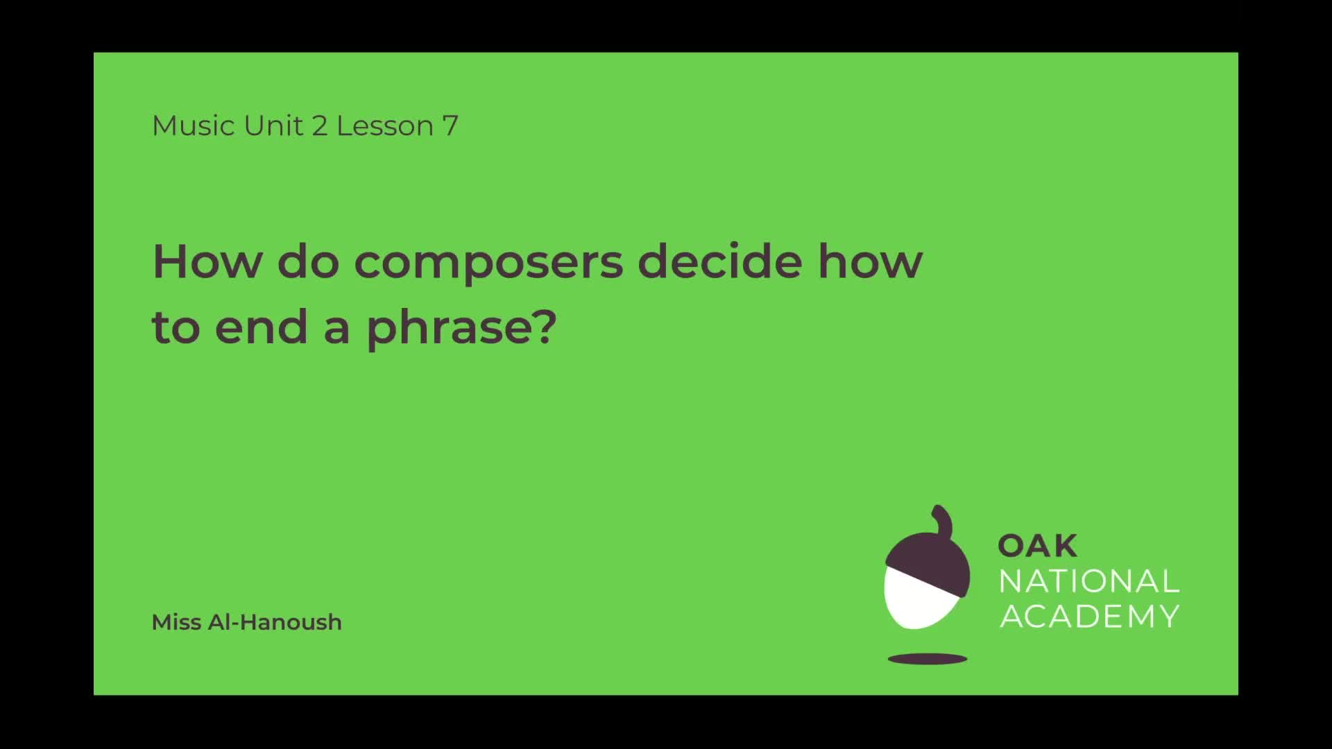 How do composers decide how to end a phrase?