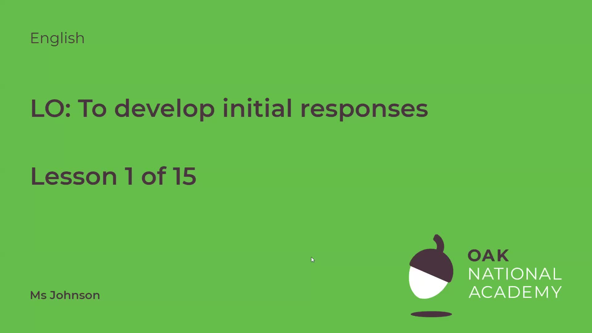 To develop initial responses