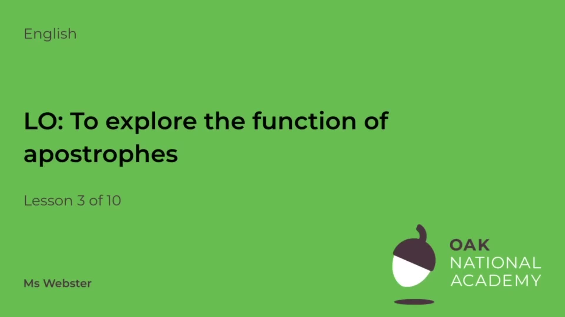 To explore the function of apostrophes