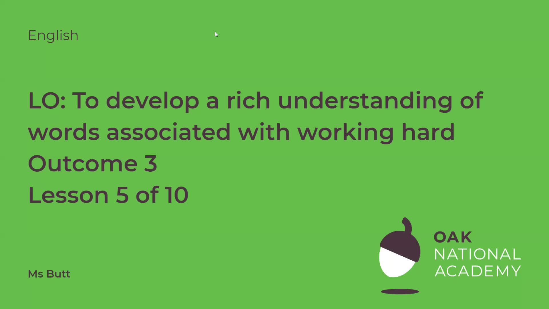 To develop a rich understanding of words associated with working hard