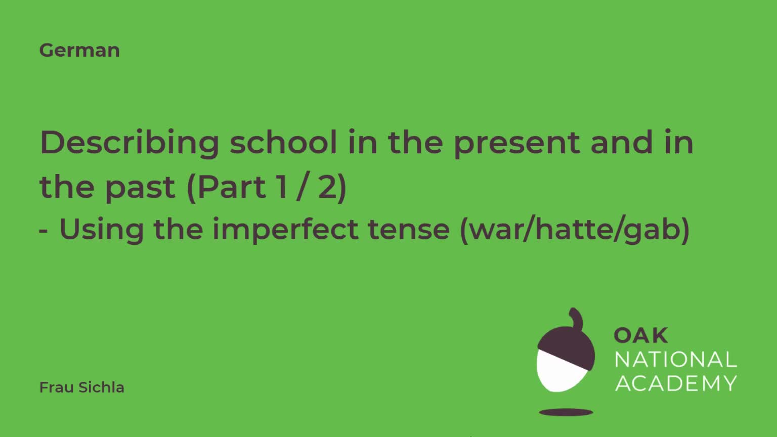 Describing school in the present and past (Part 1/2)