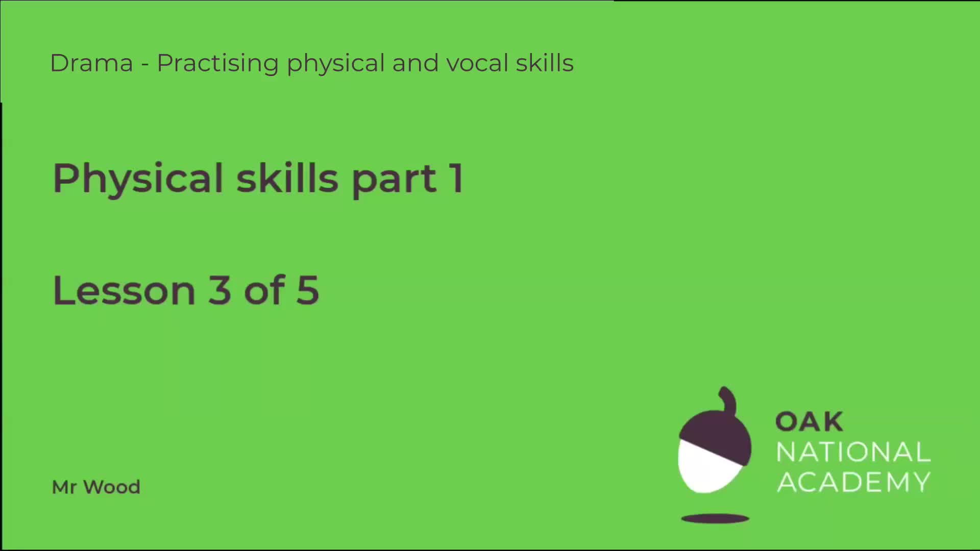 Physical skills part 1