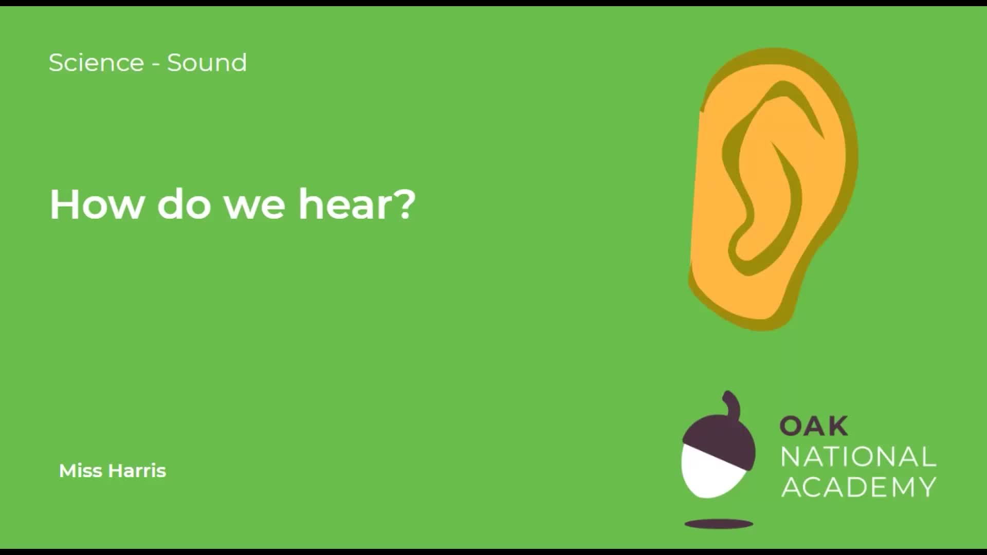How do we hear?