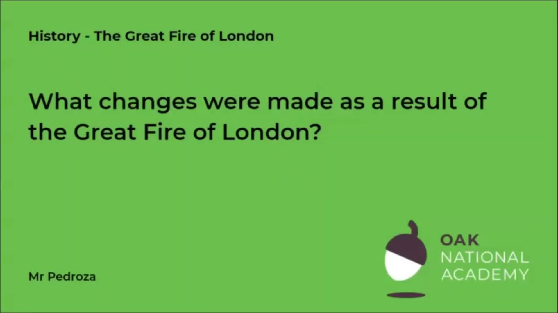 What changes were made as a result of the Great Fire of London