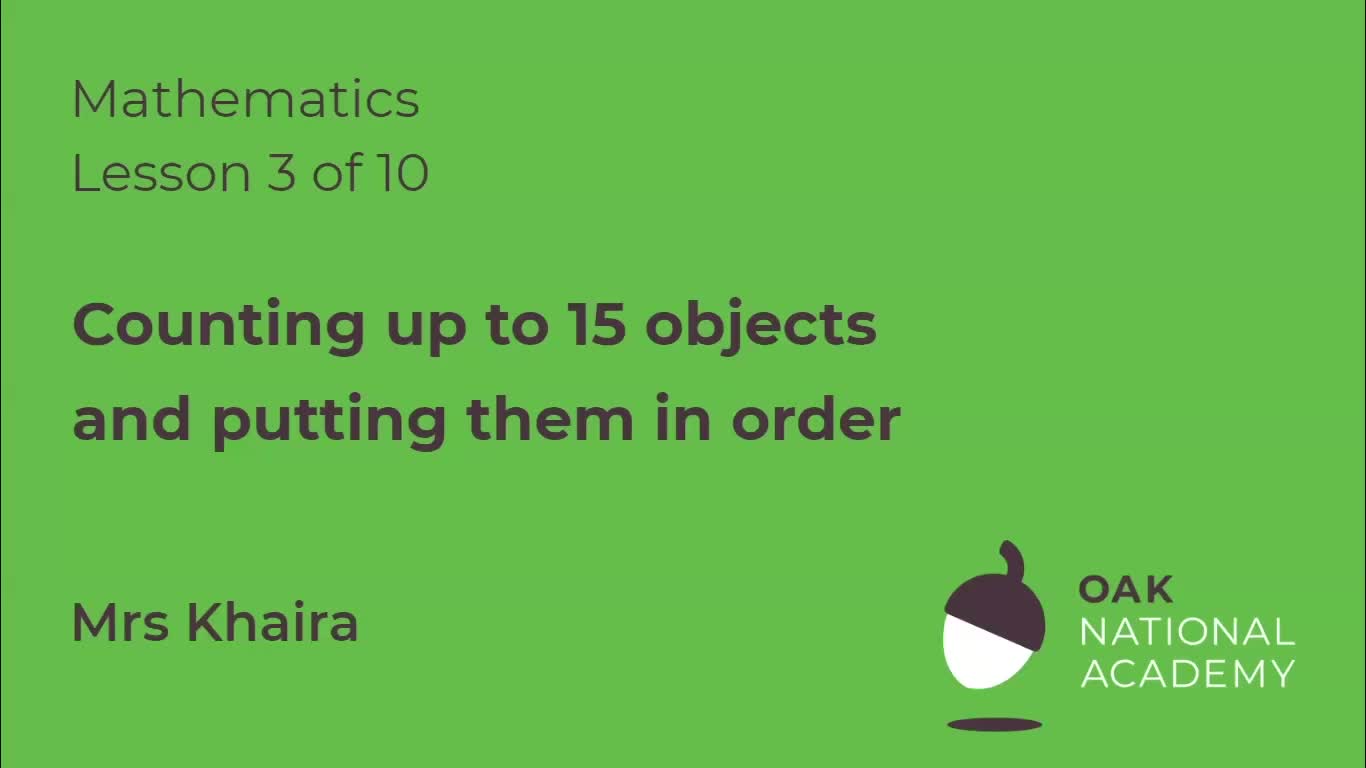 Counting up to 15 objects and putting them in order (Part 3)