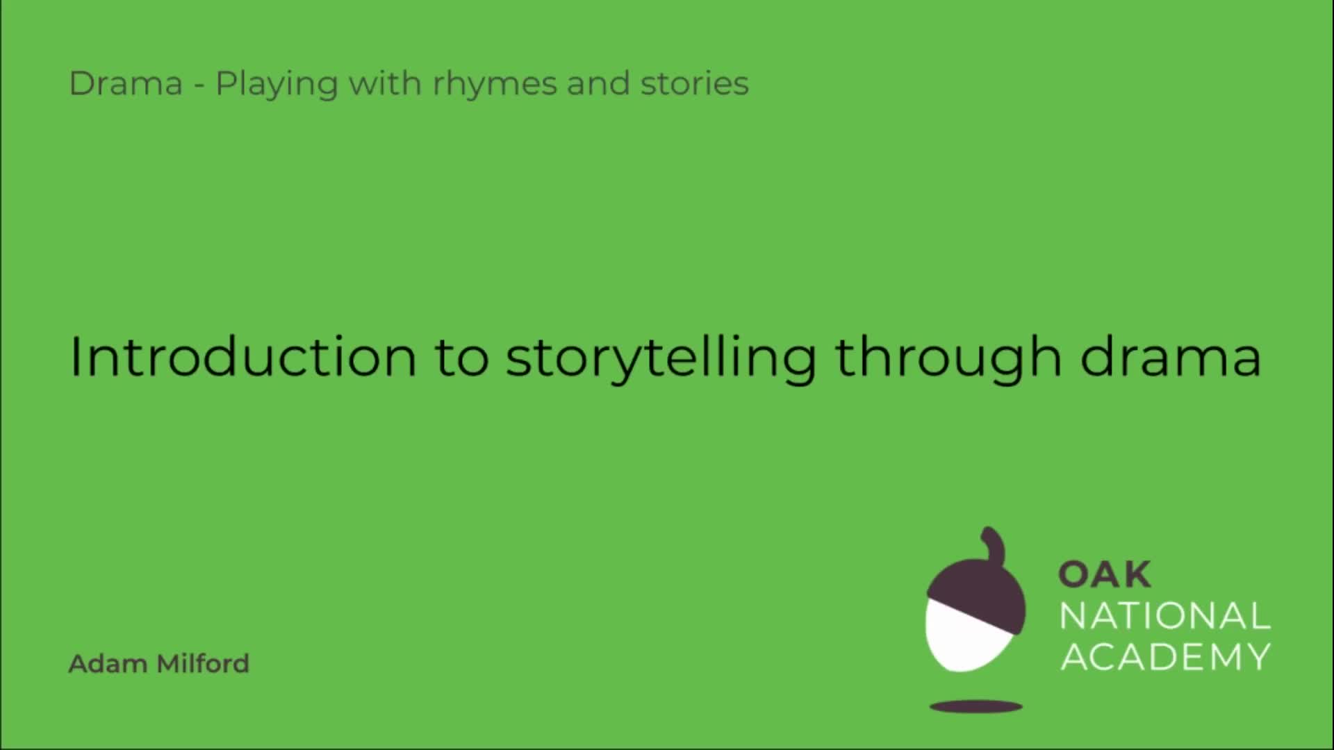 Introduction to dramatic storytelling