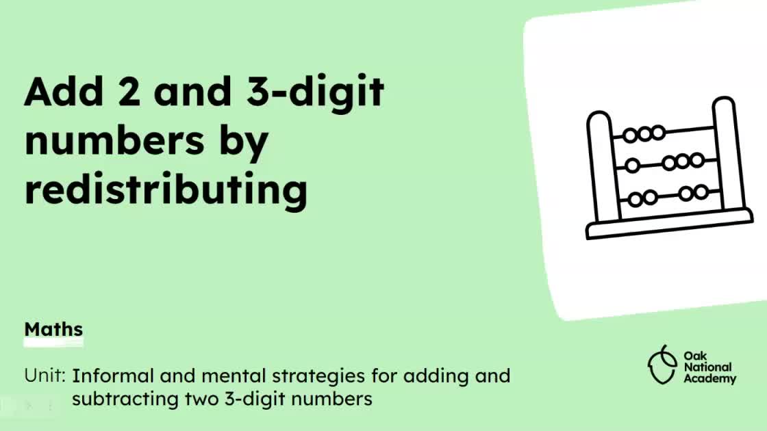 Add 2 and 3-digit numbers by redistributing