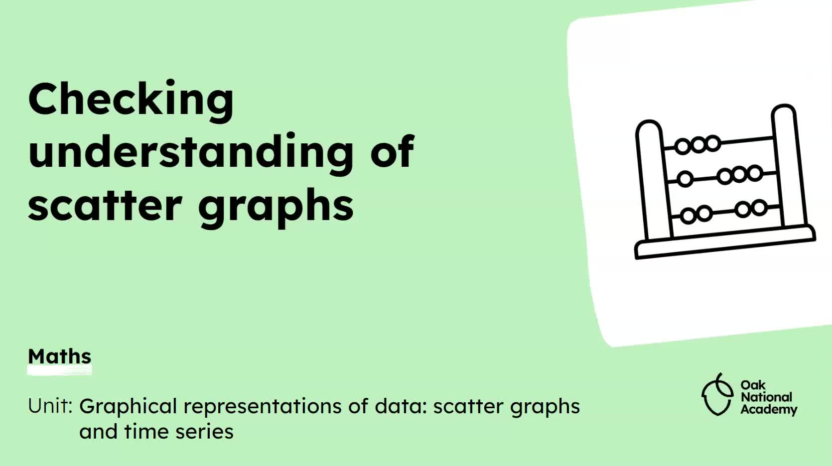 Checking understanding of scatter graphs