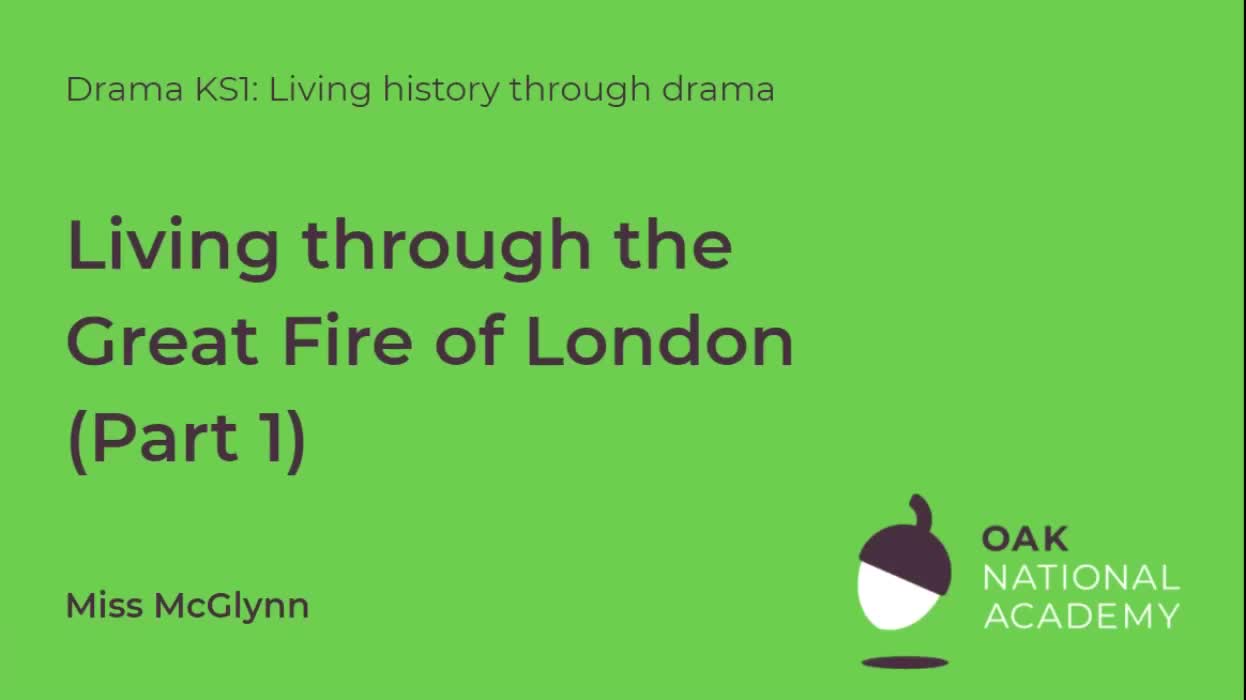 Living through the Great Fire of London (Part 1)