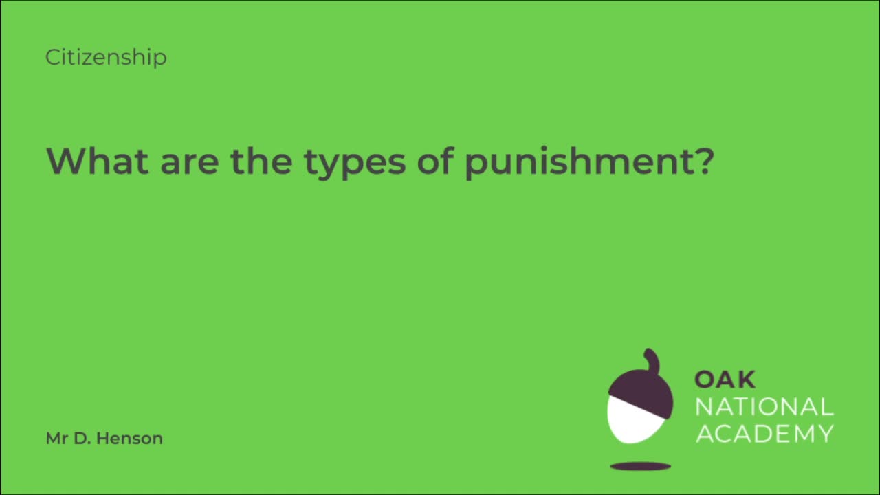 What are the types of punishment?