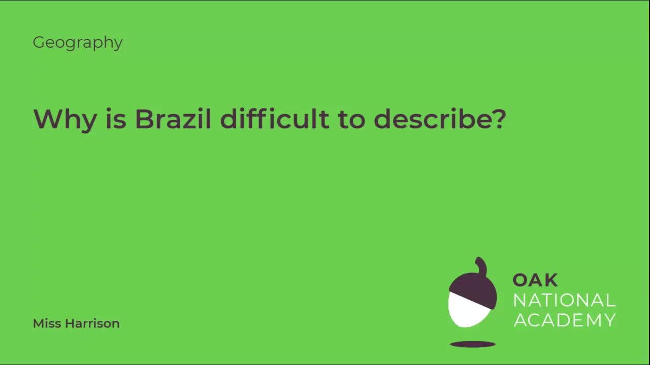 Why is Brazil difficult to describe?