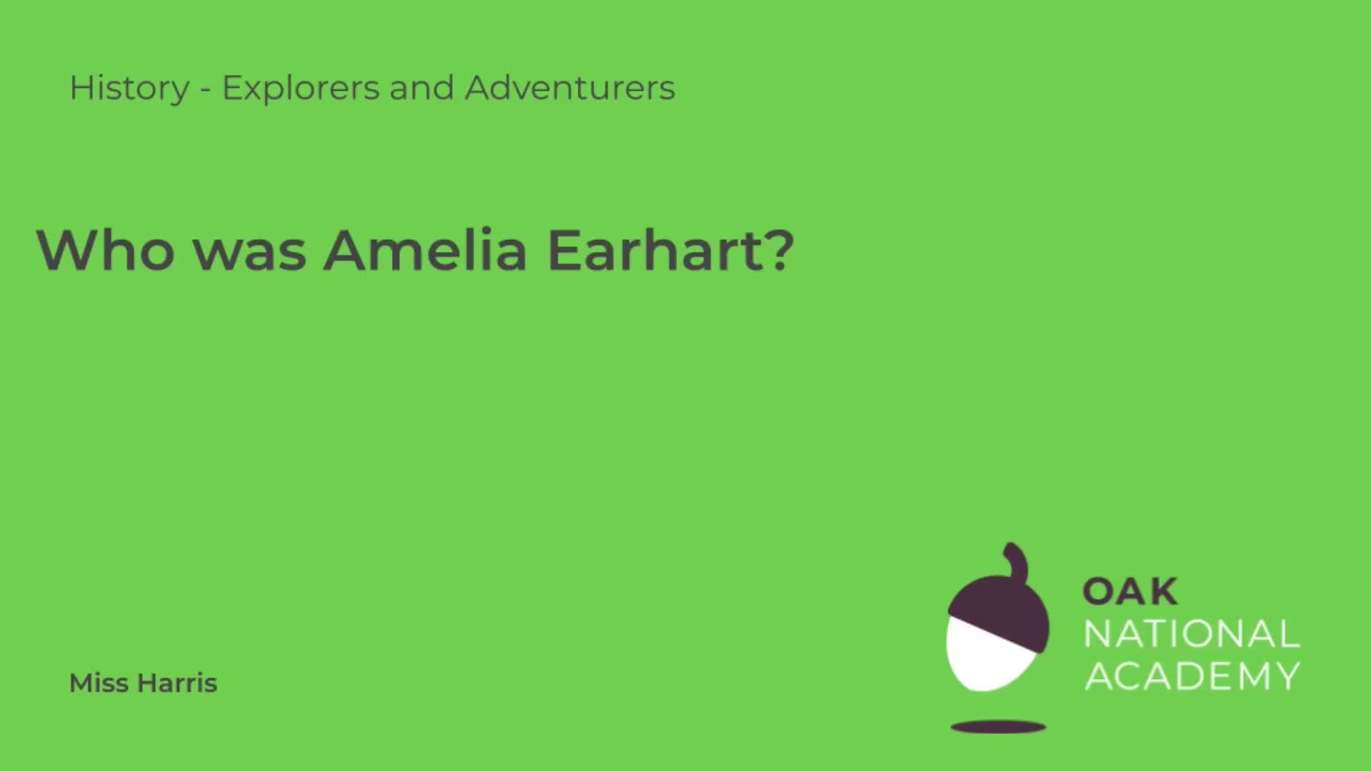 Who was Amelia Earhart?