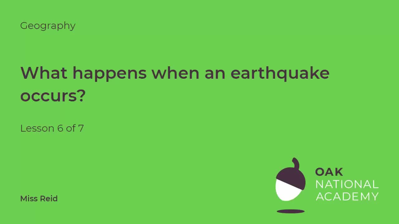 What happens when an earthquake occurs?