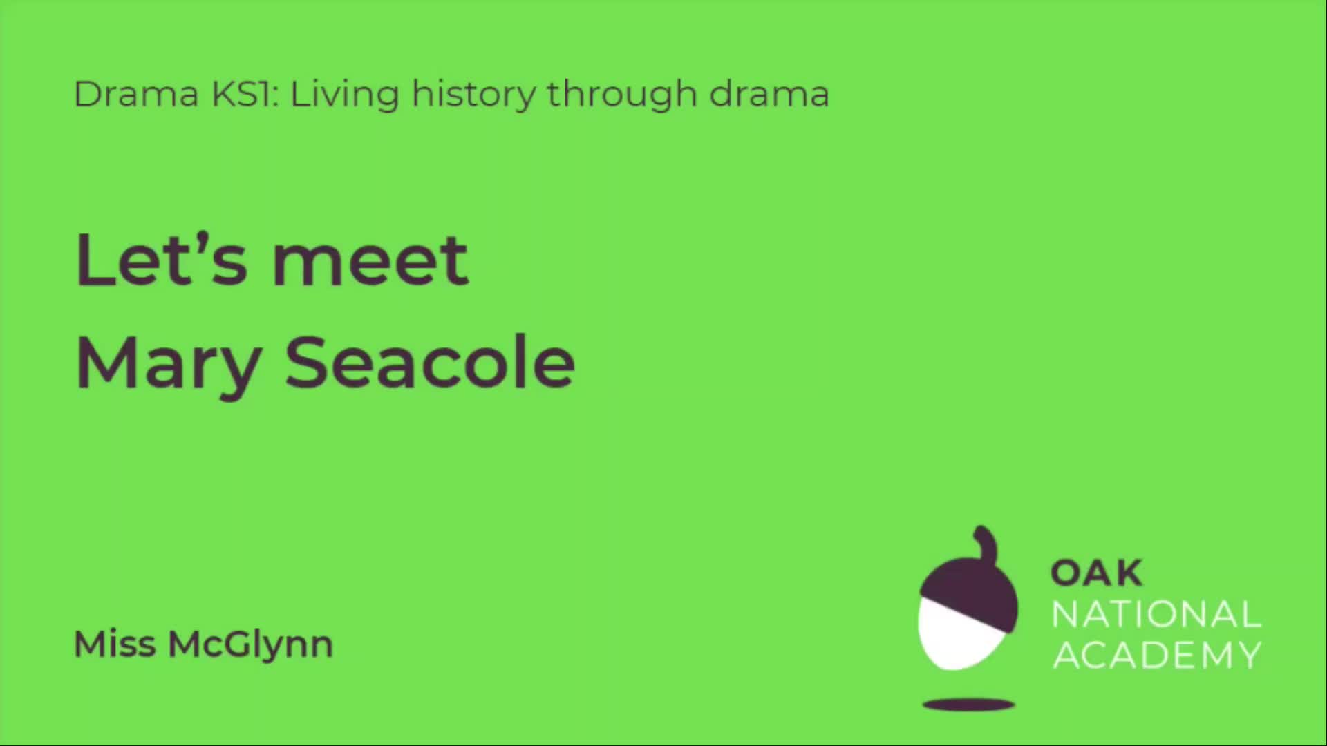 Let's meet Mary Seacole
