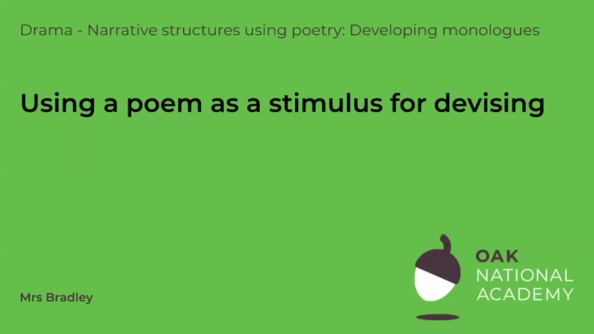 Using a poem as a stimulus for devising