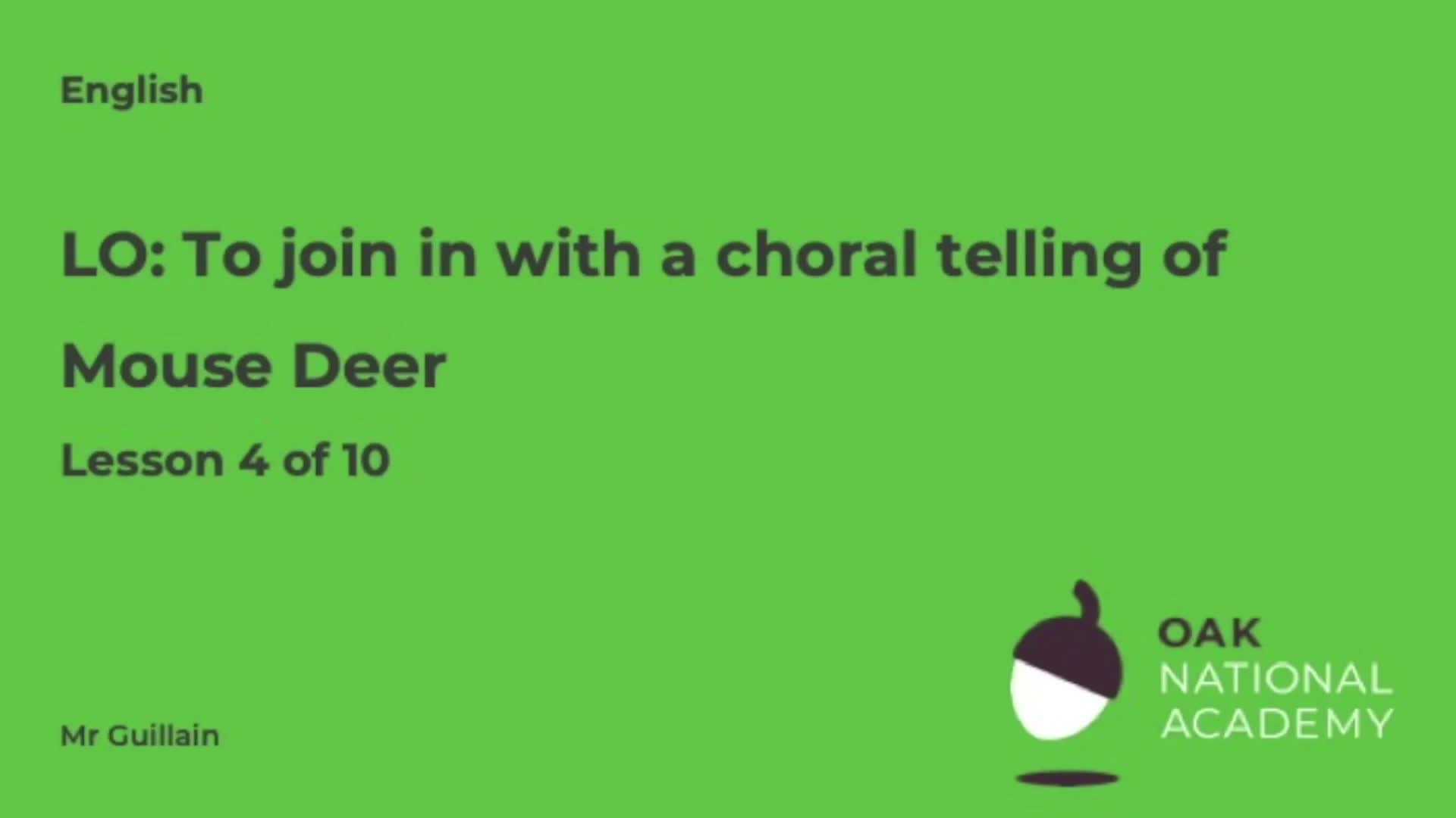 To join in with a choral telling of Mouse Deer