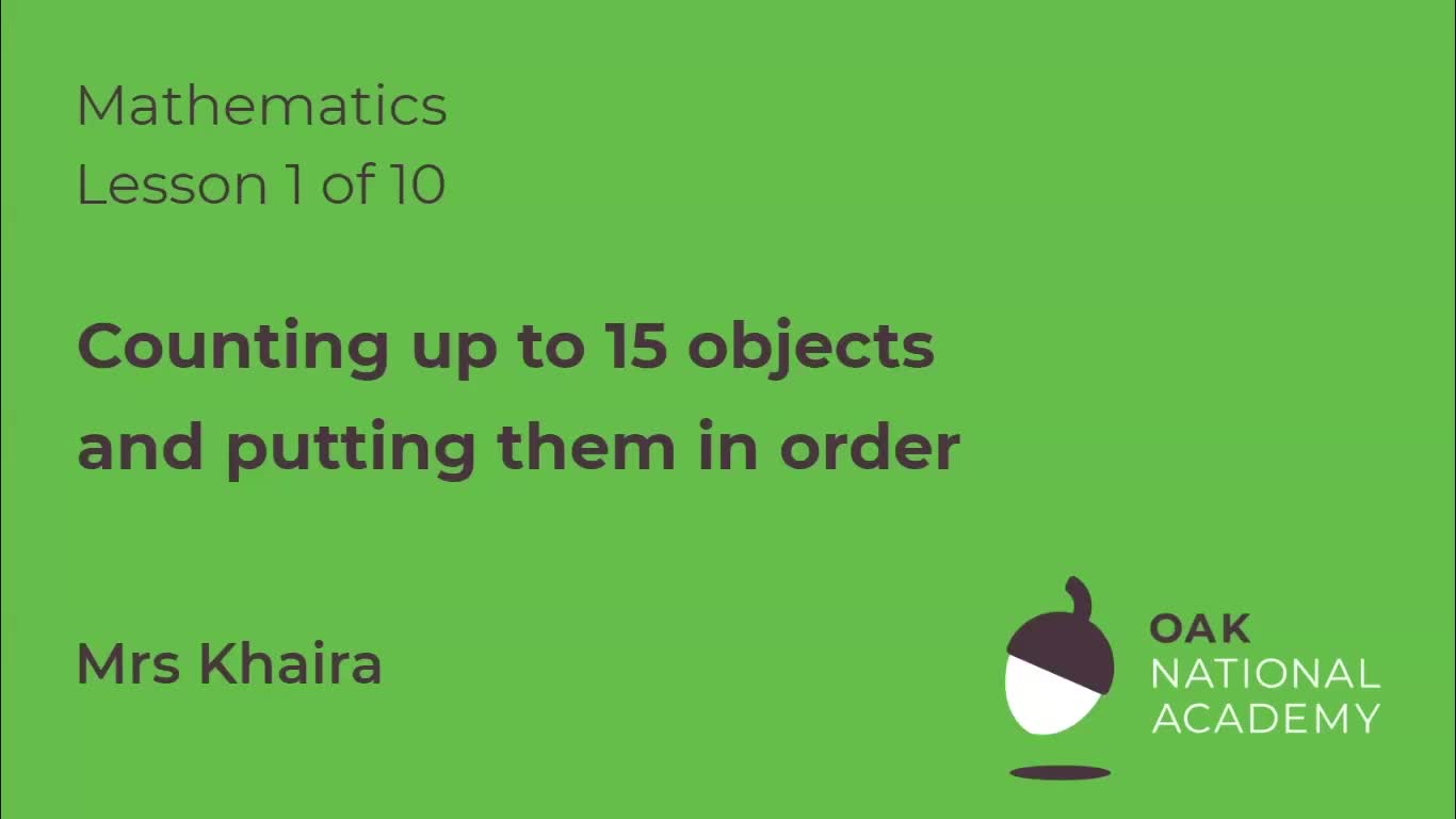 Counting up to 15 objects and putting them in order (Part 1)