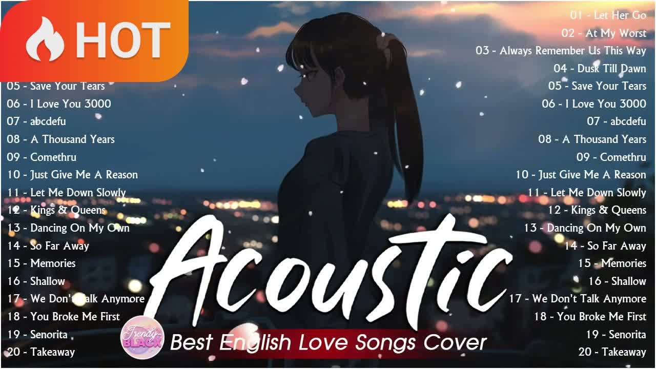 Best Chill Acoustic Love Songs Playlist 2023 ❤️ Soft Acoustic Cover  Popular Love Songs Of All Time
