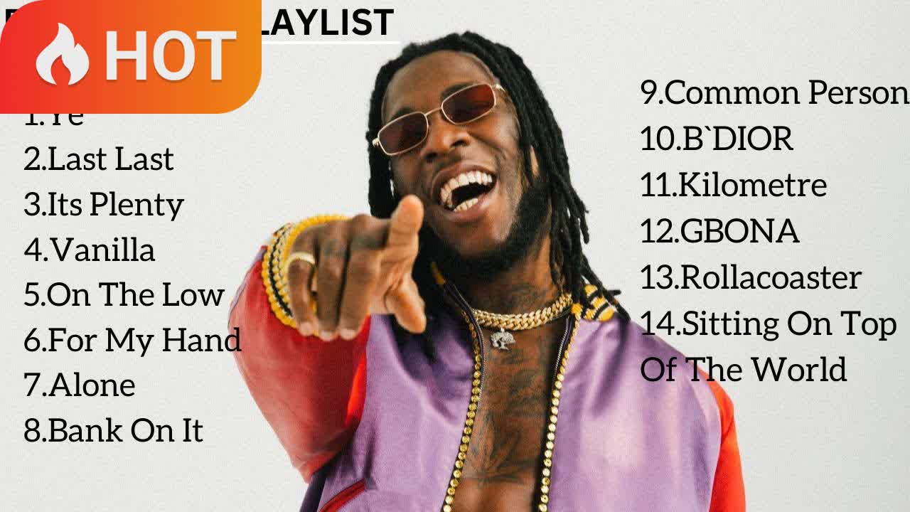 BURNA BOY SONGS/MIX/PLAYLIST 2023